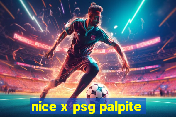 nice x psg palpite